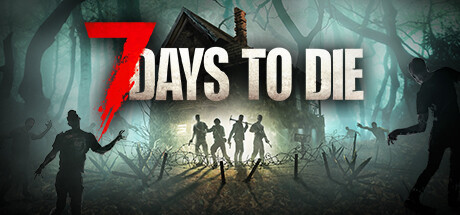七日杀/7 Days to Die/支持网络联机下载 - 好欧游戏仓库