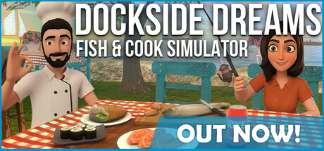 码头之梦：捕鱼与烹饪模拟器/Dockside Dreams – Fish & Cook Simulator-好欧游戏仓库