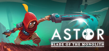 阿斯特：巨碑之刃/Astor: Blade of the Monolith-好欧游戏仓库