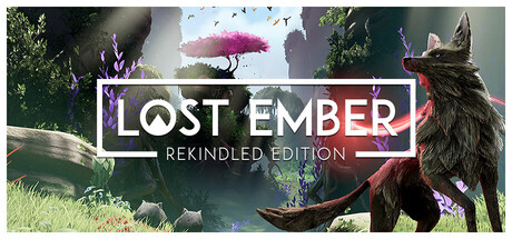 失落余烬：重燃版/LOST EMBER: Rekindled Edition下载 - 好欧游戏仓库