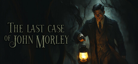 约翰莫利的最后一案/The Last Case of John Morley下载 - 好欧游戏仓库