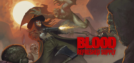 血祭：新鲜供应/Blood: Refreshed Supply-好欧游戏仓库