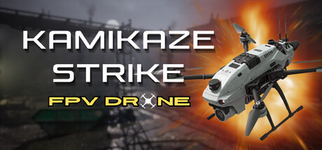 神风敢死队：FPV 无人机/Kamikaze Strike: FPV Drone-好欧游戏仓库