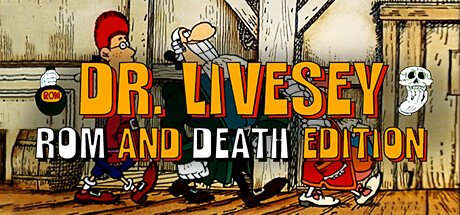 李甫西大夫:罗姆酒与死亡版/DR LIVESEY ROM AND DEATH EDITION-好欧游戏仓库