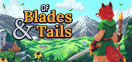 剑与狐尾/Of Blades & Tails-好欧游戏仓库