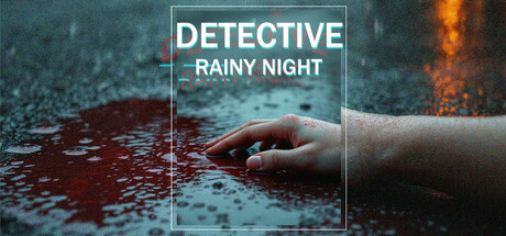 侦探:雨夜/DETECTIVE - Rainy night下载 - 好欧游戏仓库