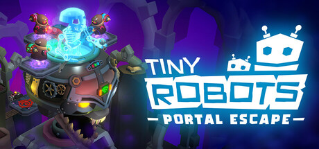小小机器人：传送门逃脱/Tiny Robots: Portal Escape下载 - 好欧游戏仓库
