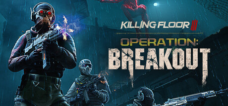 杀戮空间3/Killing Floor 3/支持网络联机下载 - 好欧游戏仓库