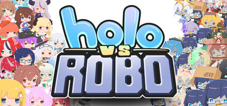 Hololive 对抗机器人/Holo vs Robo-好欧游戏仓库