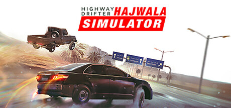 公路漂移:哈贾瓦模拟/Highway Drifter: Hajwala Simulator-好欧游戏仓库