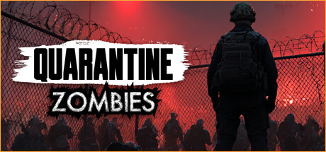 隔离僵尸/Quarantine Zombies-好欧游戏仓库
