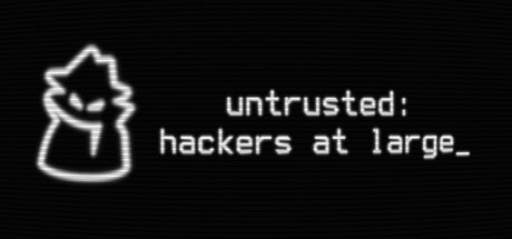 不被信任：黑客横行/Untrusted: hackers at large-好欧游戏仓库
