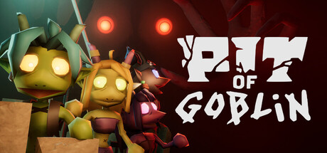 地精之渊/PIT OF GOBLIN下载 - 好欧游戏仓库