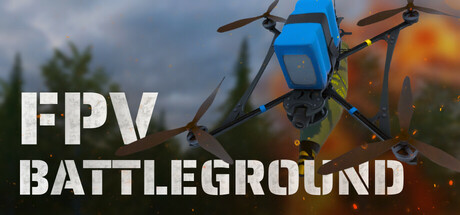 穿越机战场:战斗无人机模拟器/FPV Battleground: Combat Drone Simulator-好欧游戏仓库