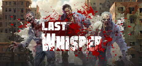 最后的低语/Last Whisper-好欧游戏仓库