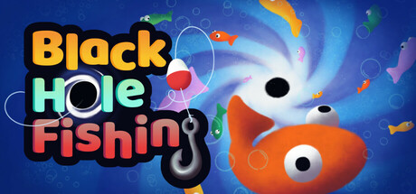 黑洞钓鱼/Black Hole Fishing-好欧游戏仓库