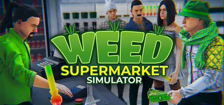 大麻超市模拟器/Weed Supermarket Simulator-好欧游戏仓库