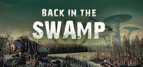 重返沼泽/Back in the Swamp-好欧游戏仓库