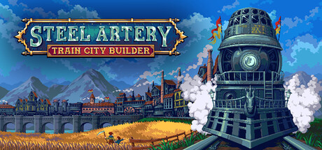 钢铁动脉：铁路城市建造者/Steel Artery: Train City Builder-好欧游戏仓库