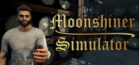 私酿酒师模拟器/私酿达人模拟器/Moonshiner Simulator-好欧游戏仓库