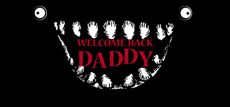 爸爸，欢迎回来/Welcome Back Daddy-好欧游戏仓库