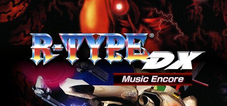 异形战机：DX - 音乐返场/R-TYPE DX: Music Encore-好欧游戏仓库