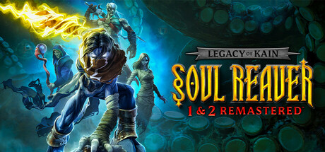 凯恩的遗产：噬魂者1 2重置版/Legacy of Kain Soul Reaver 1&2 Remastered下载