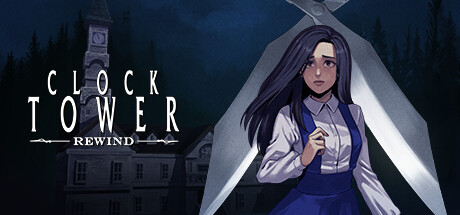 钟楼 重制版/Clock Tower: Rewind-好欧游戏仓库