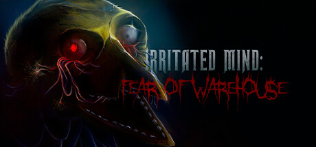 烦躁的心灵：仓库恐惧/Irritated Mind: Fear of Warehouse-好欧游戏仓库