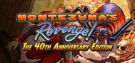蒙特祖玛的复仇：40周年版/Montezuma's Revenge - The 40th Anniversary Edi