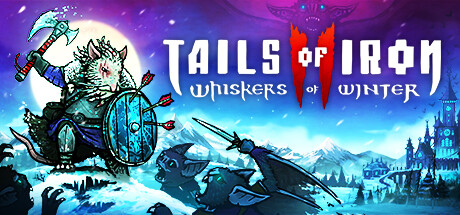 铁尾传奇2：凛冬之战/Tails of Iron 2: Whiskers of Winter-好欧游戏仓库