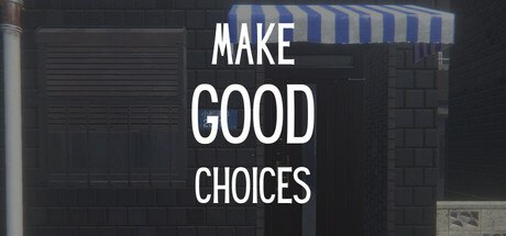抉择之间/Make Good Choices-好欧游戏仓库