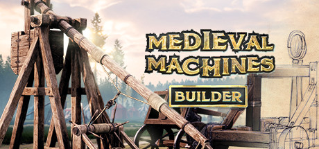 中世纪机器制造者/Medieval Machines Builde-好欧游戏仓库