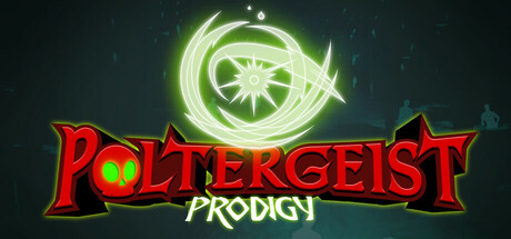 捣蛋鬼神童/Poltergeist Prodigy下载 - 好欧游戏仓库
