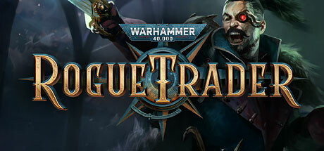 战锤40K:行商浪人/Warhammer 40,000: Rogue Trader(更新v1.3.2.28)-好欧游戏仓库