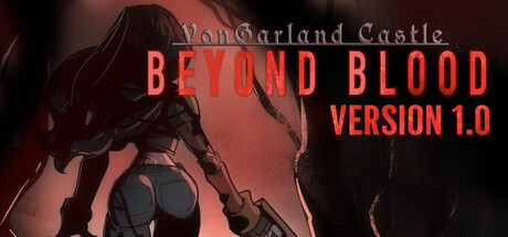 冯加兰城堡：血之彼岸/VonGarland Castle : Beyond Blood-好欧游戏仓库