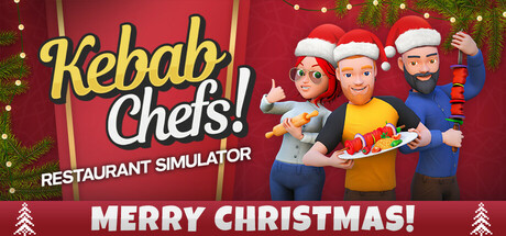 烤肉串模拟器/Kebab Chefs! - Restaurant Simulator（更新Build.16939634）-好欧游戏仓库