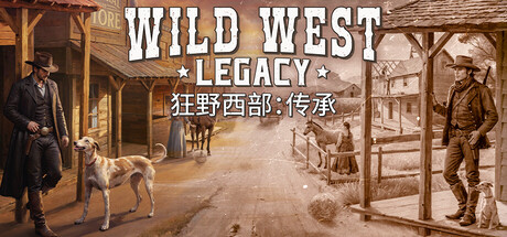狂野西部：传承/Wild West Legacy-好欧游戏仓库