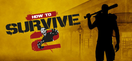 求生指南2/How to Survive 2-好欧游戏仓库