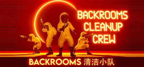 后室清洁小队/Backrooms Cleanup Crew/支持网络联机下载 - 好欧游戏仓库