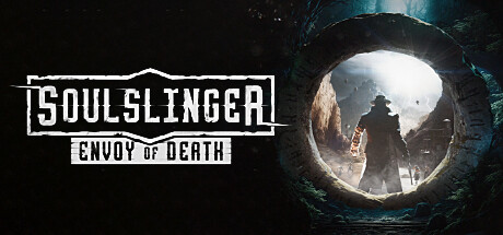 灵魂射手：死亡使者/Soulslinger: Envoy of Death-好欧游戏仓库