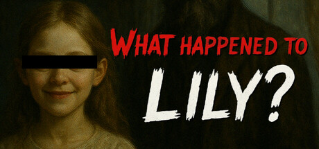 莉莉出了什么事？/What Happened to Lily?-好欧游戏仓库