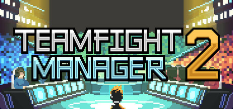 团战经理2/Teamfight Manager 2-好欧游戏仓库