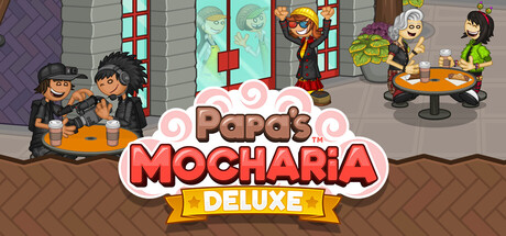 老爹摩卡咖啡店：豪华版/Papa's Mocharia Deluxe-好欧游戏仓库