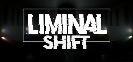 边界迁移/LIMINAL SHIFT-好欧游戏仓库