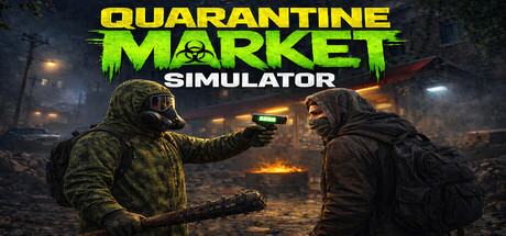 隔离市场模拟器/Quarantine Market Simulator-好欧游戏仓库