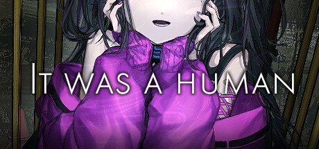 曾经是人类/It was a human.-好欧游戏仓库