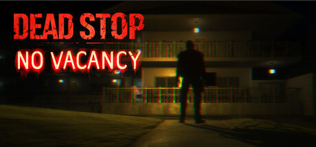 死亡驿站：客满/Dead Stop - No Vacancy-好欧游戏仓库