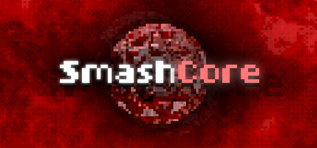粉碎核心/SmashCore-好欧游戏仓库