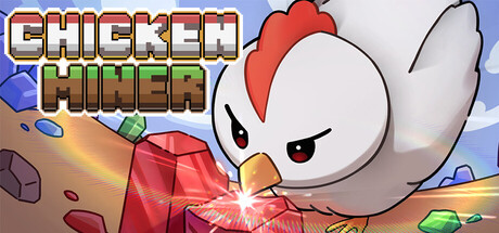 小鸡矿工/Chicken Miner-好欧游戏仓库
